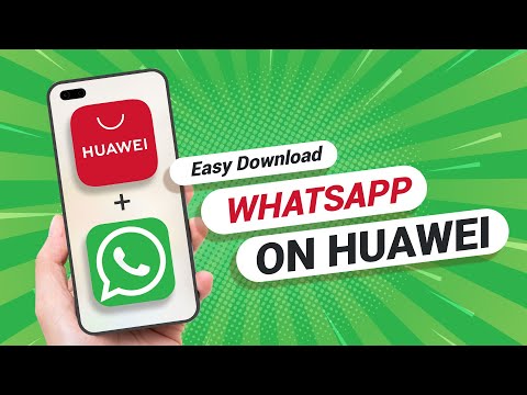 How do I download WhatsApp on Huawei phones?