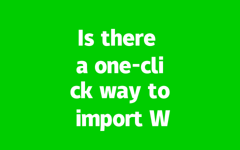 Is there a one-click way to import WhatsApp Web emojis and GIFs?